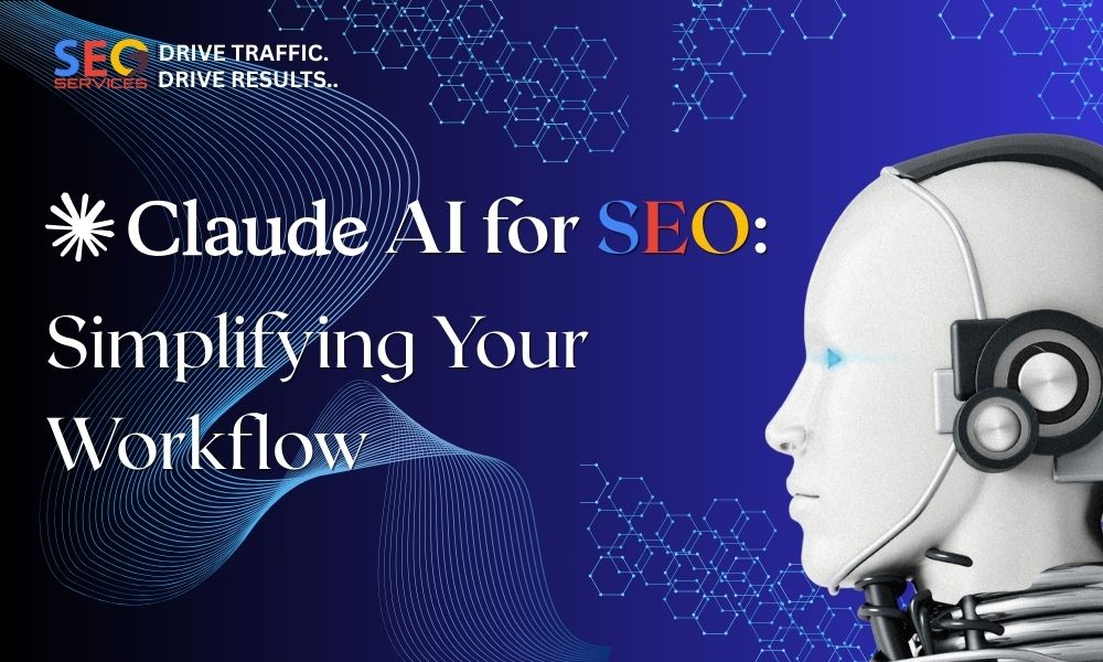 Claude for SEO Simplifying Your Workflow